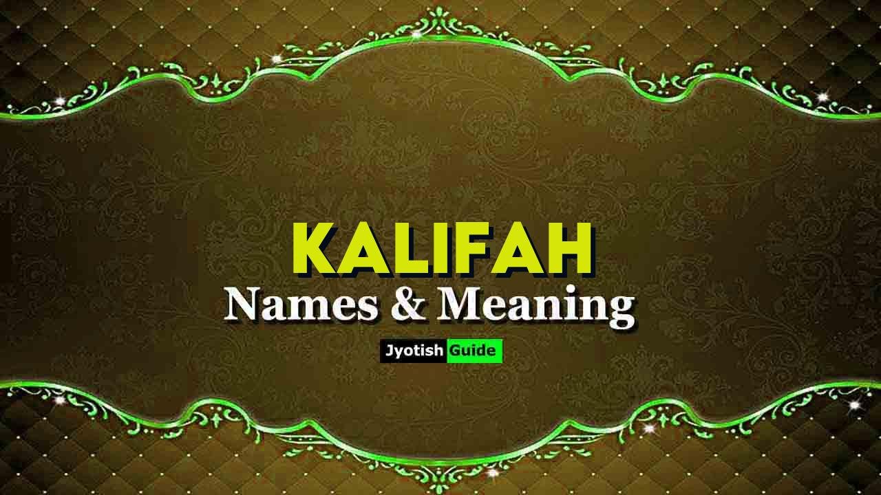 kalifah name meaning