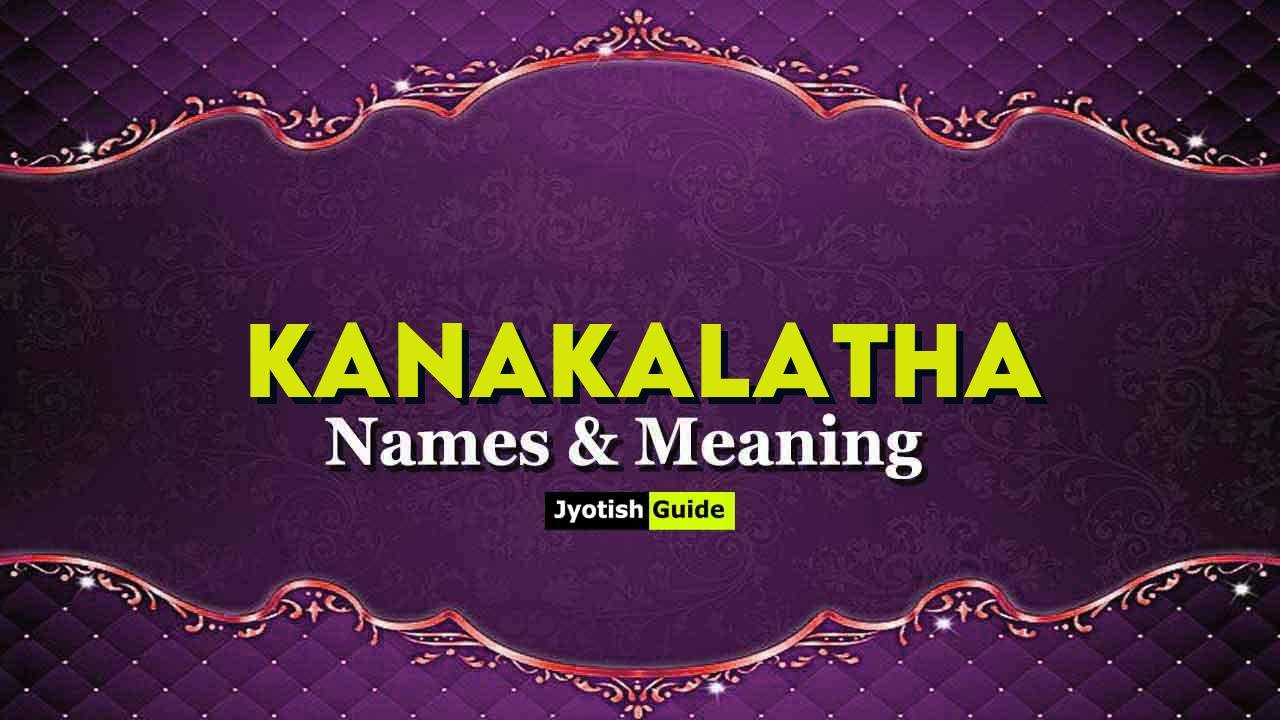 kanakalatha name meaning