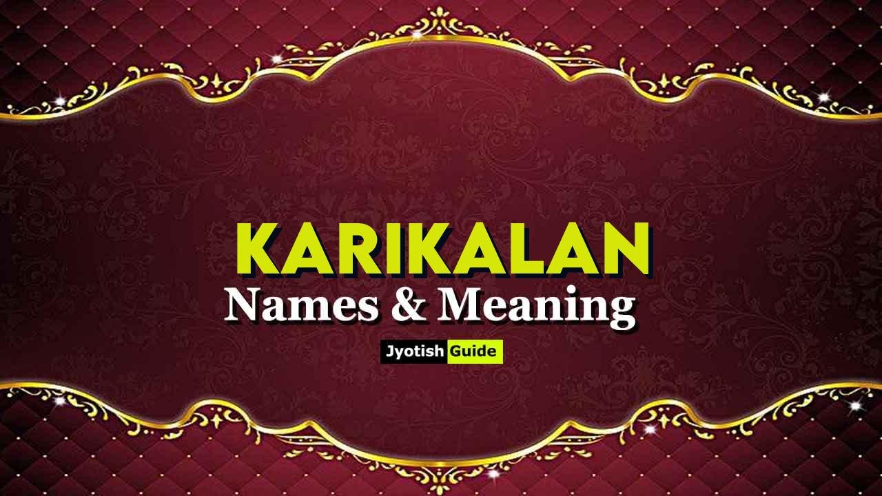 karikalan name meaning