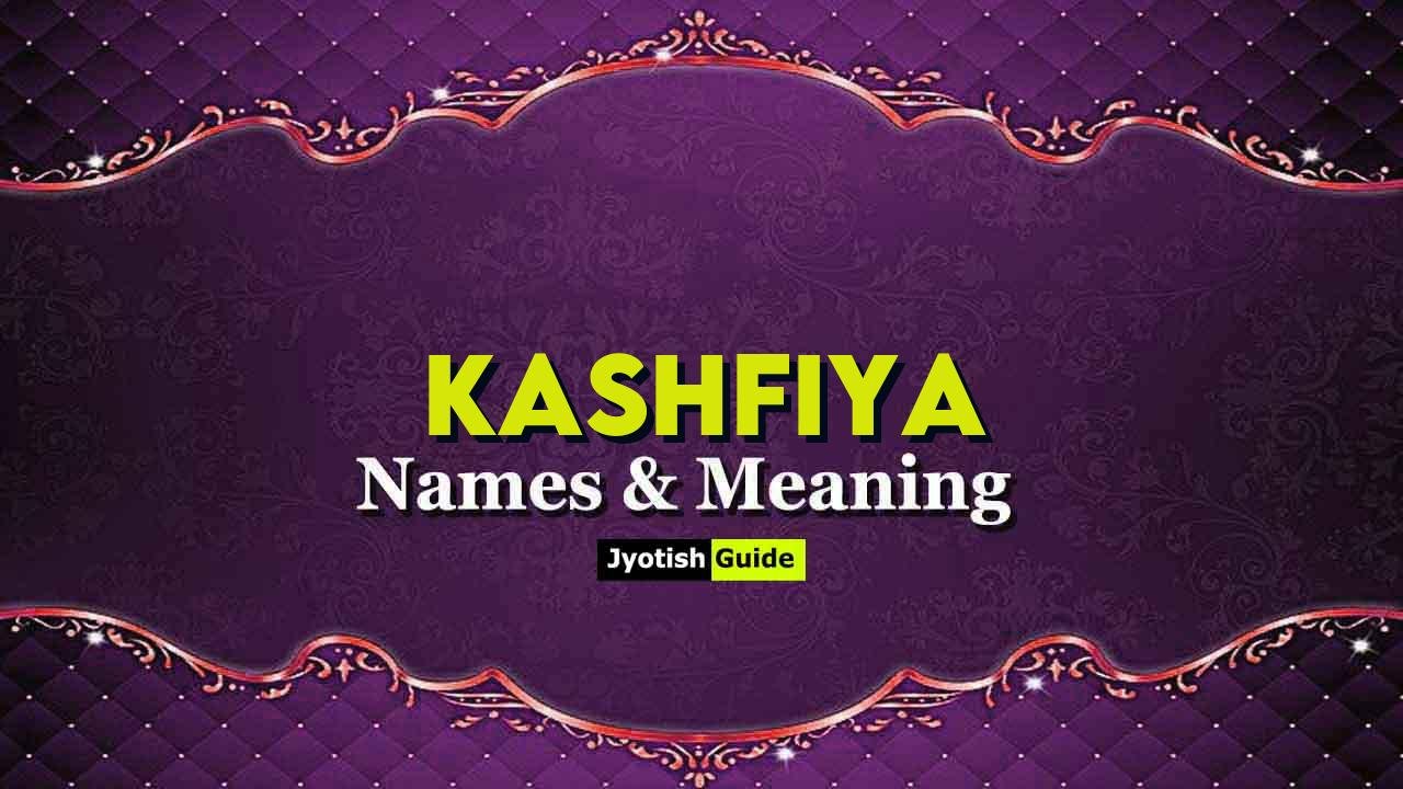 kashfiya name meaning
