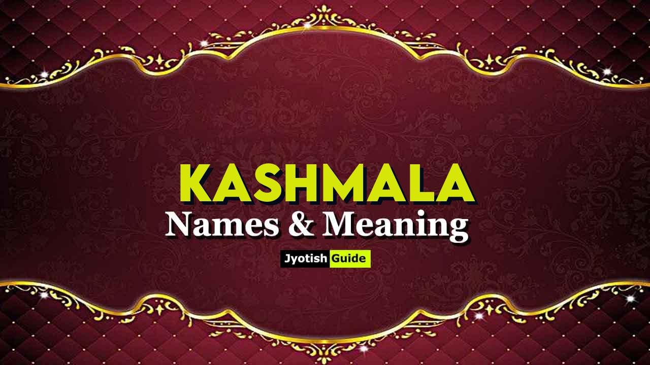 kashmala name meaning