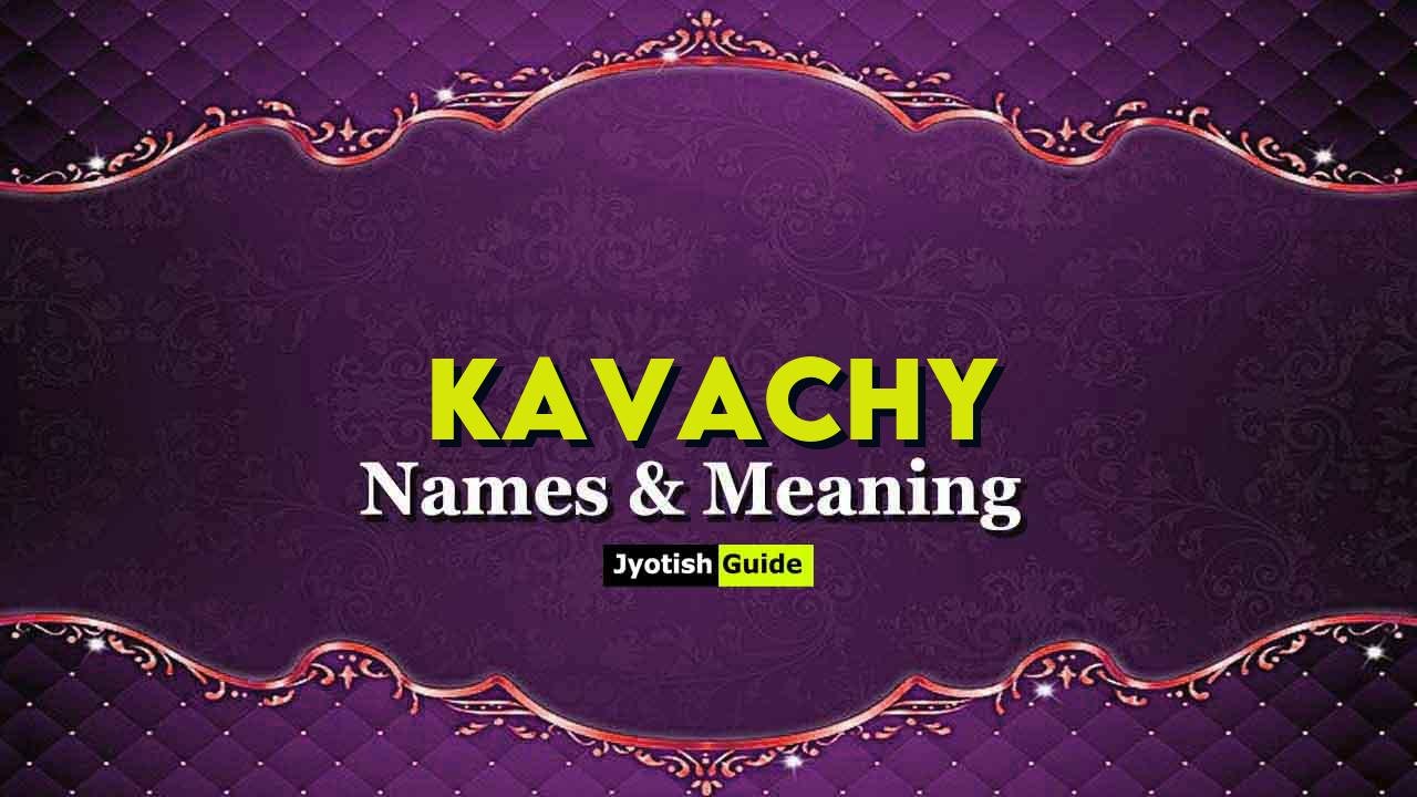 kavachy name meaning