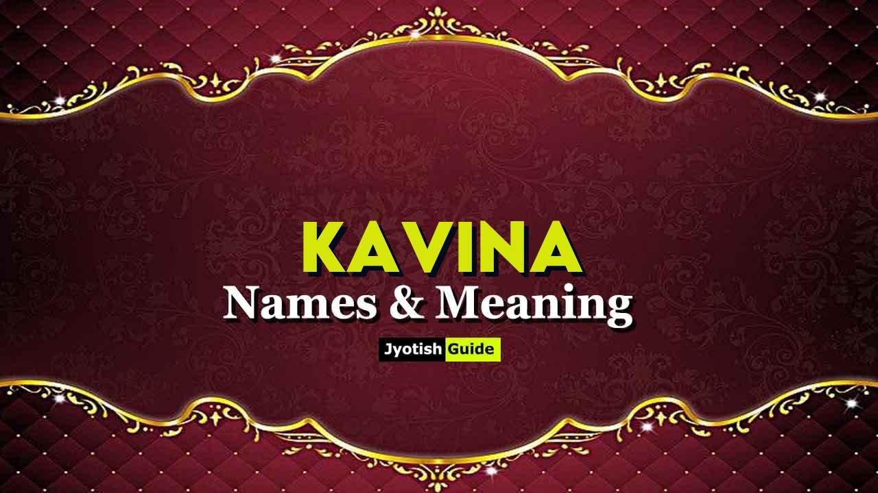 kavina name meaning