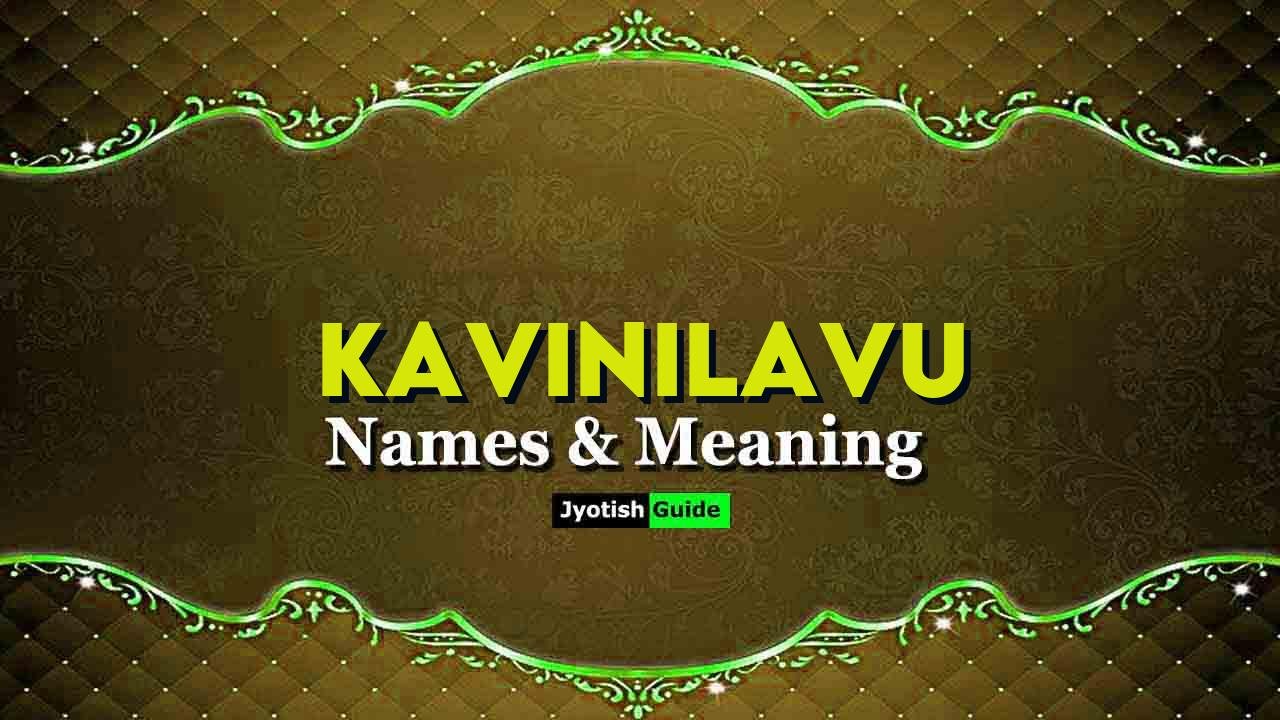 kavinilavu name meaning