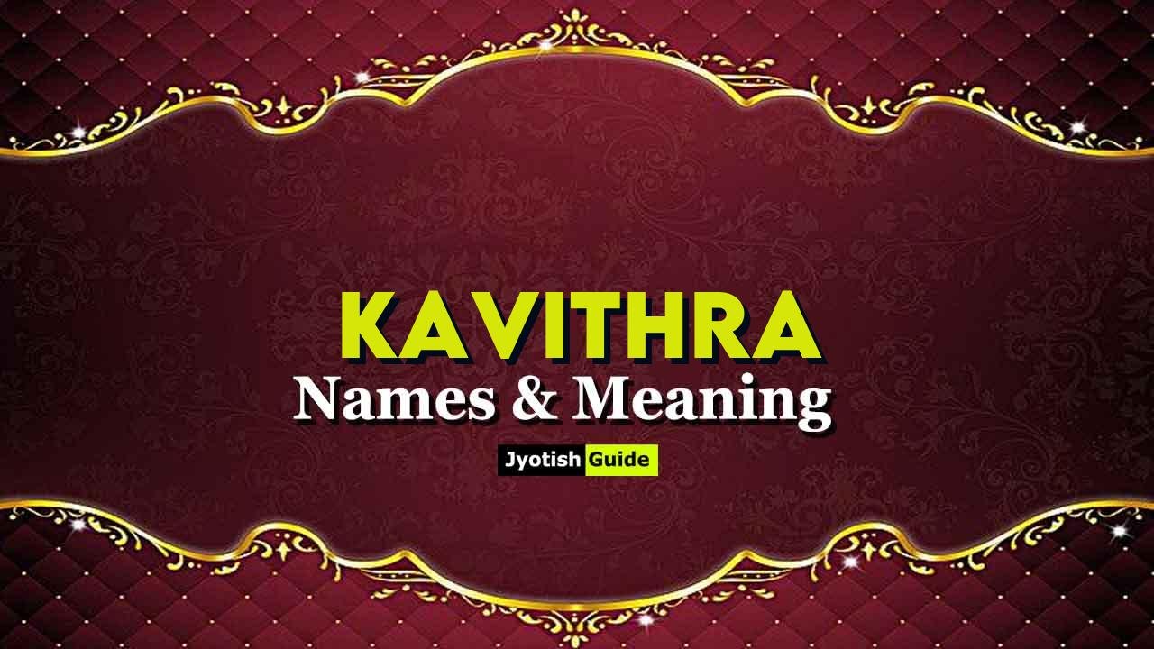 kavithra name meaning