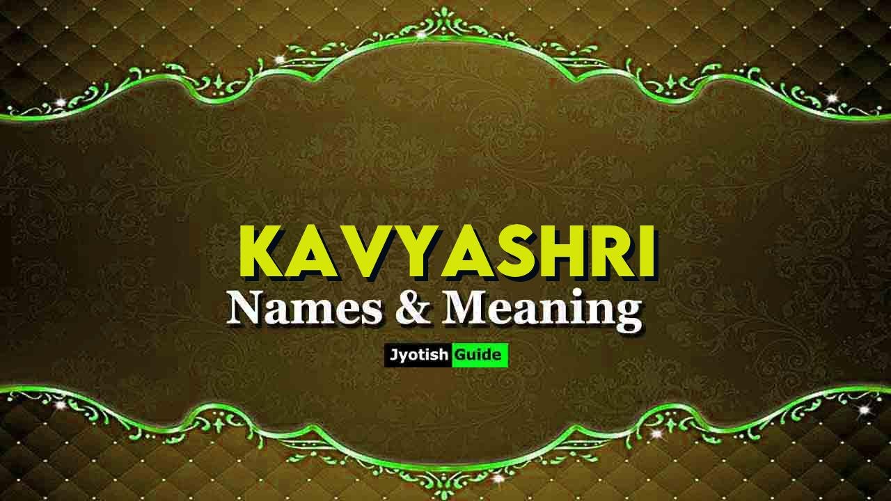 kavyashri name meaning