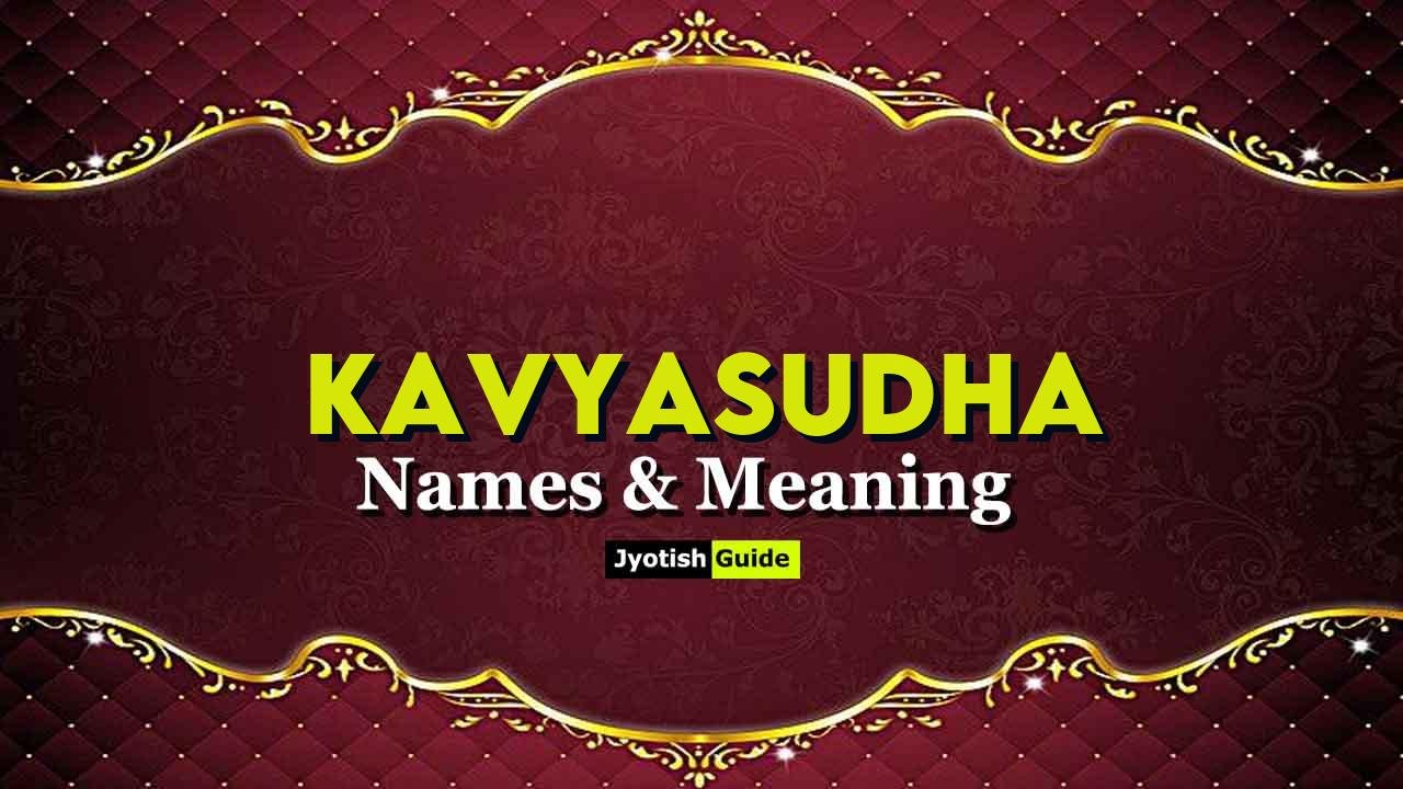 kavyasudha name meaning