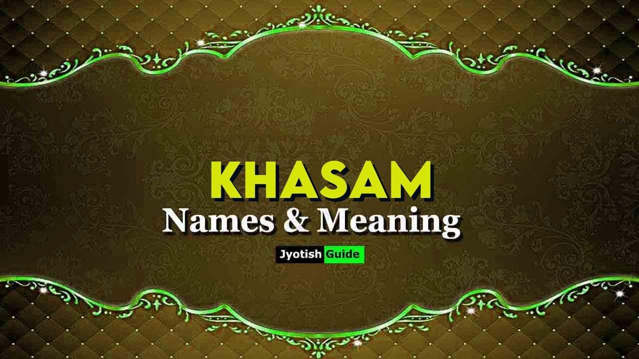 khasam name meaning