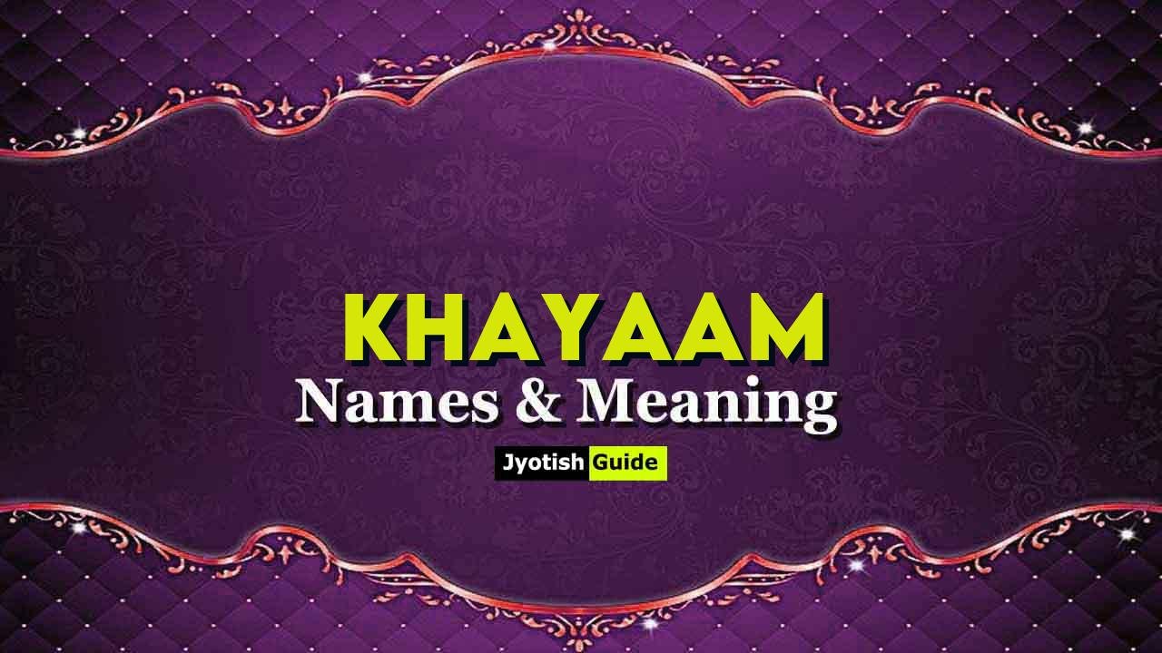 khayaam name meaning