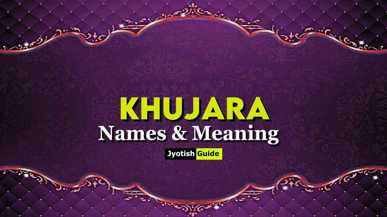khujara name meaning