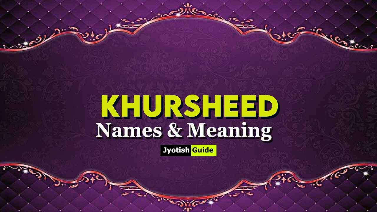 khursheed name meaning