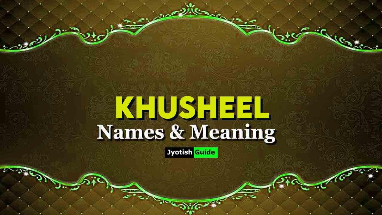 khusheel name meaning