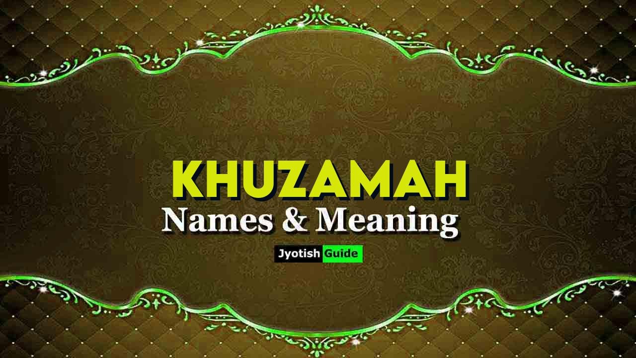 khuzamah name meaning