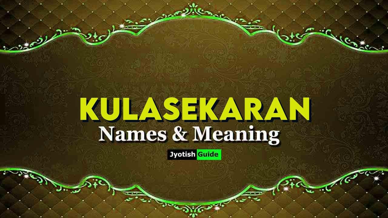kulasekaran name meaning