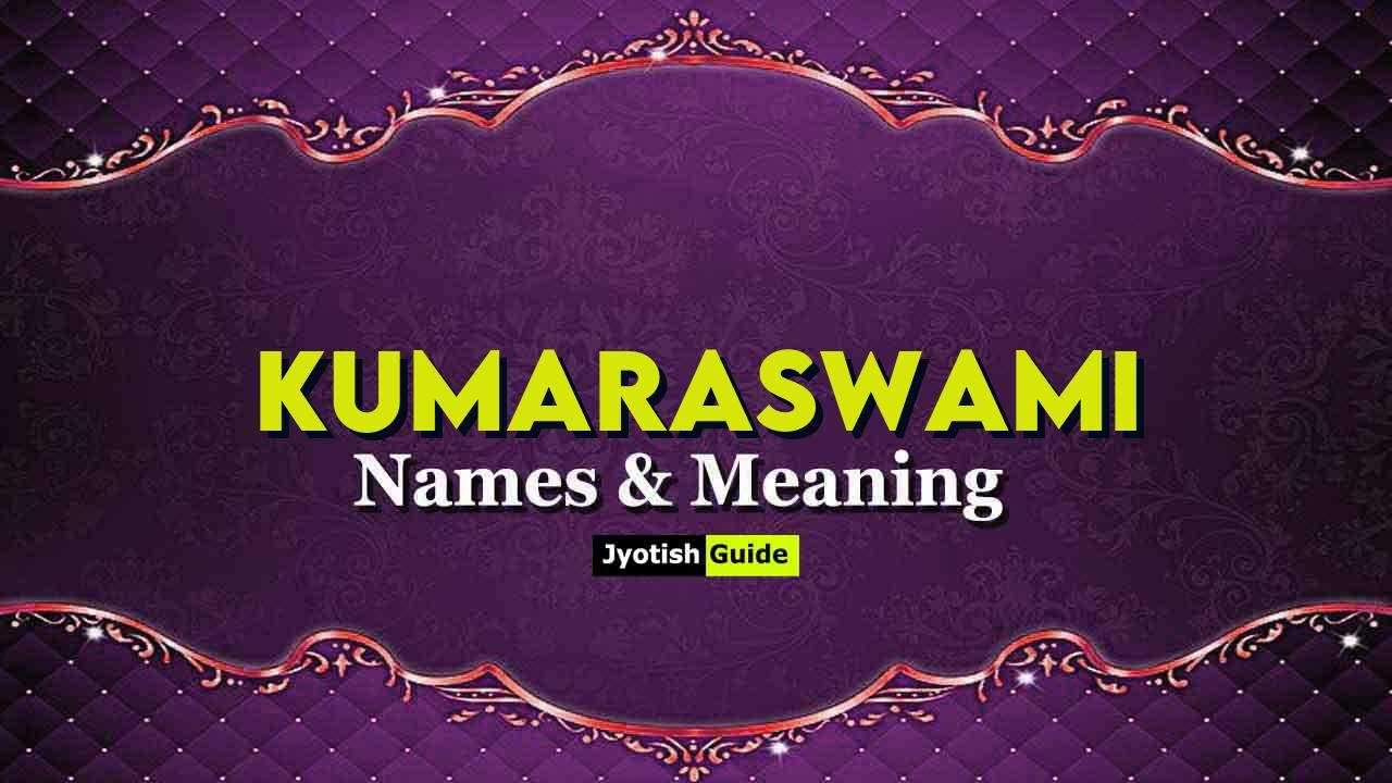 kumaraswami name meaning