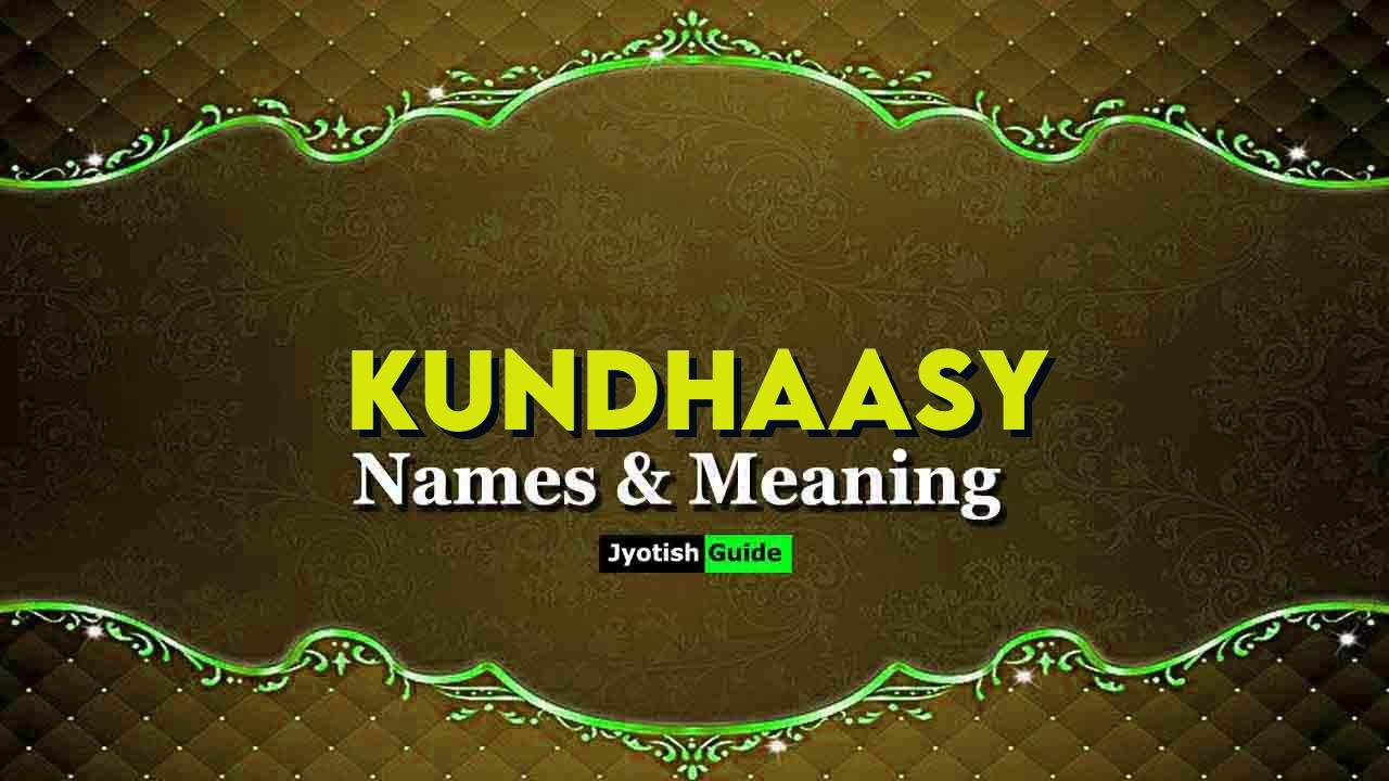 kundhaasy name meaning
