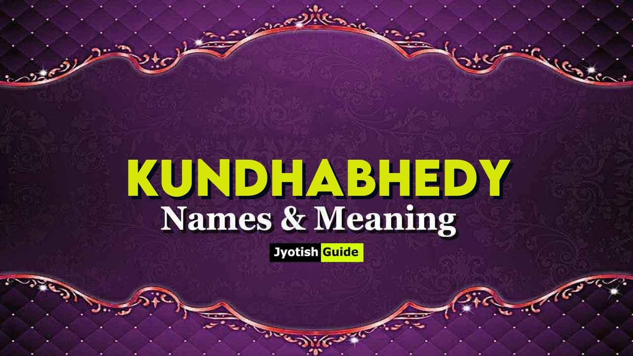 kundhabhedy name meaning