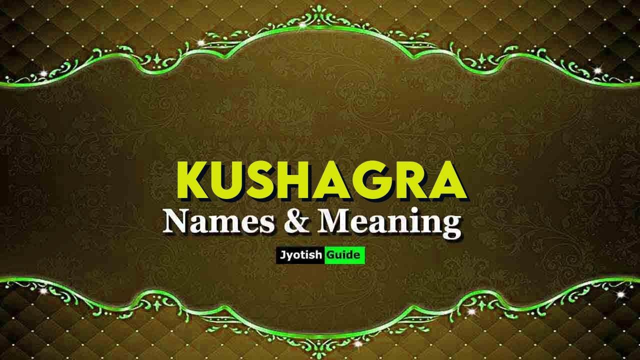 kushagra name meaning