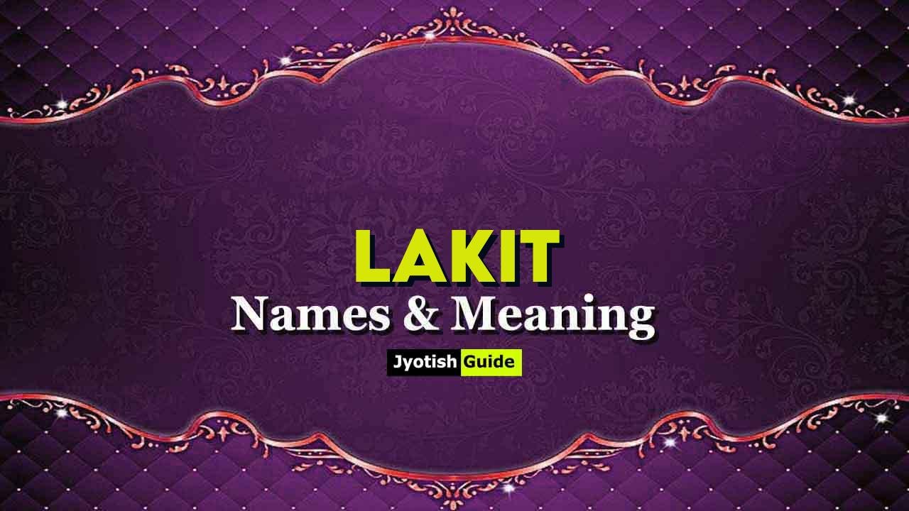 lakit name meaning