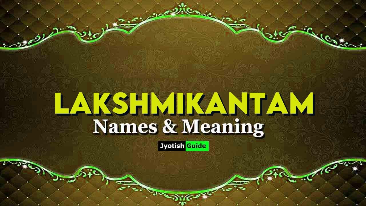 lakshmikantam name meaning