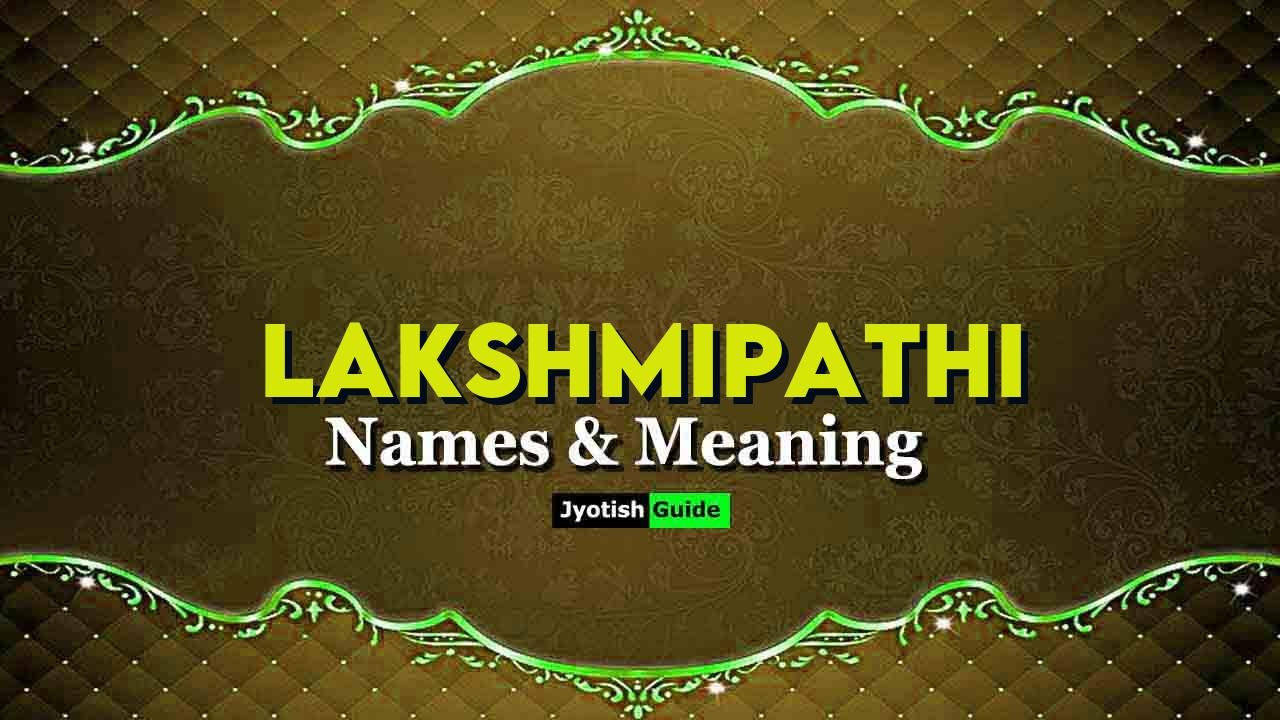 lakshmipathi name meaning