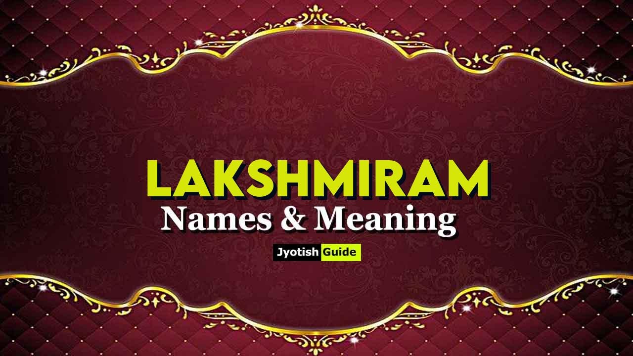 lakshmiram name meaning