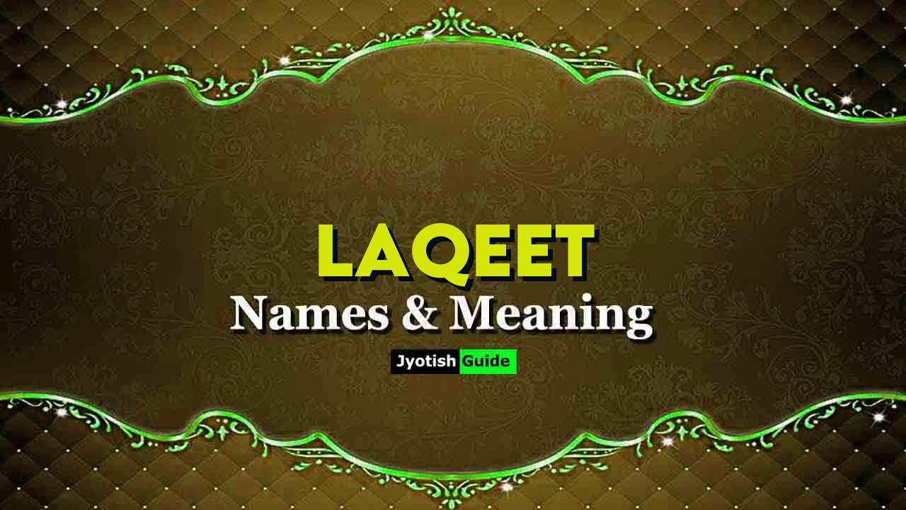 laqeet name meaning