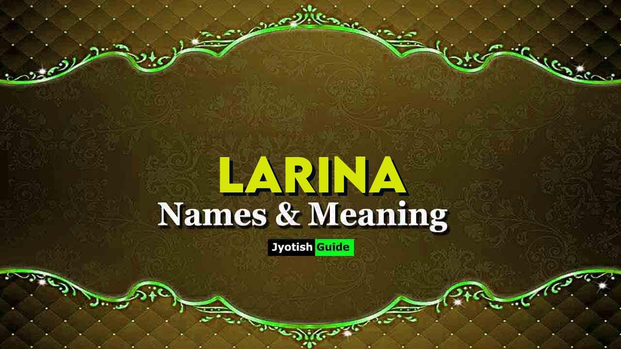 larina name meaning