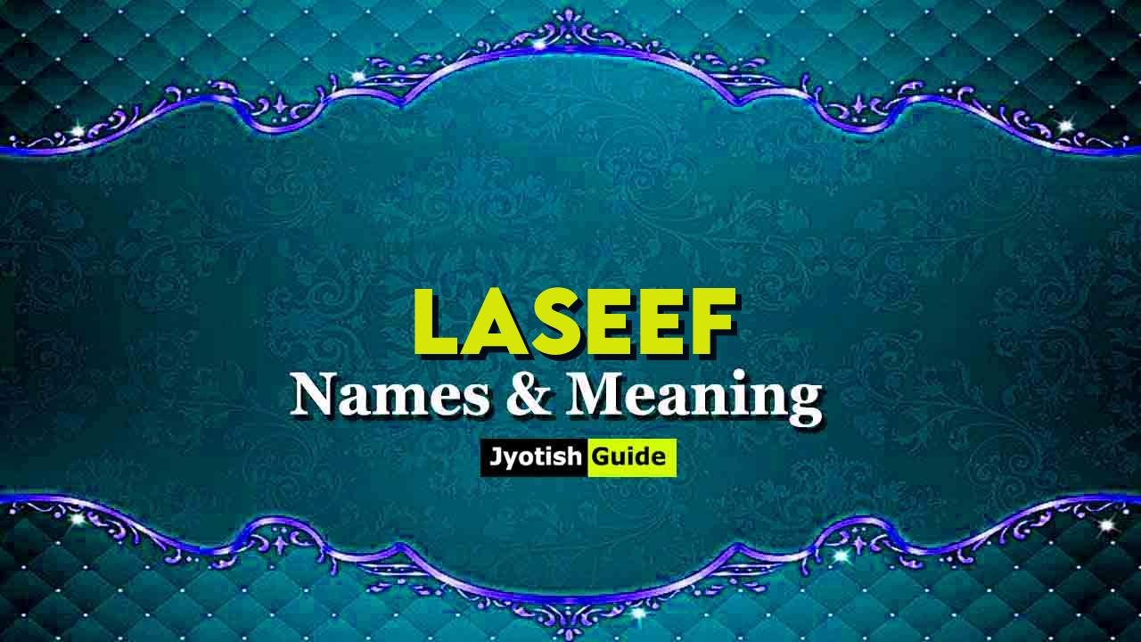 laseef name meaning