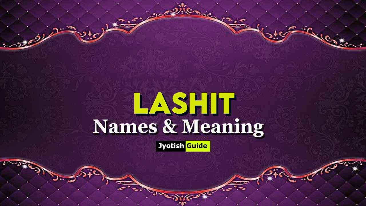 lashit name meaning