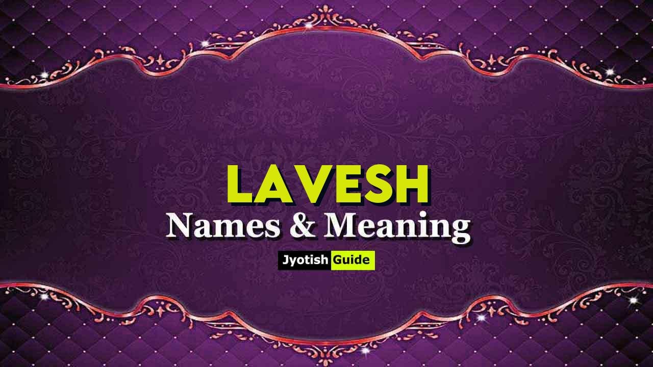 lavesh name meaning