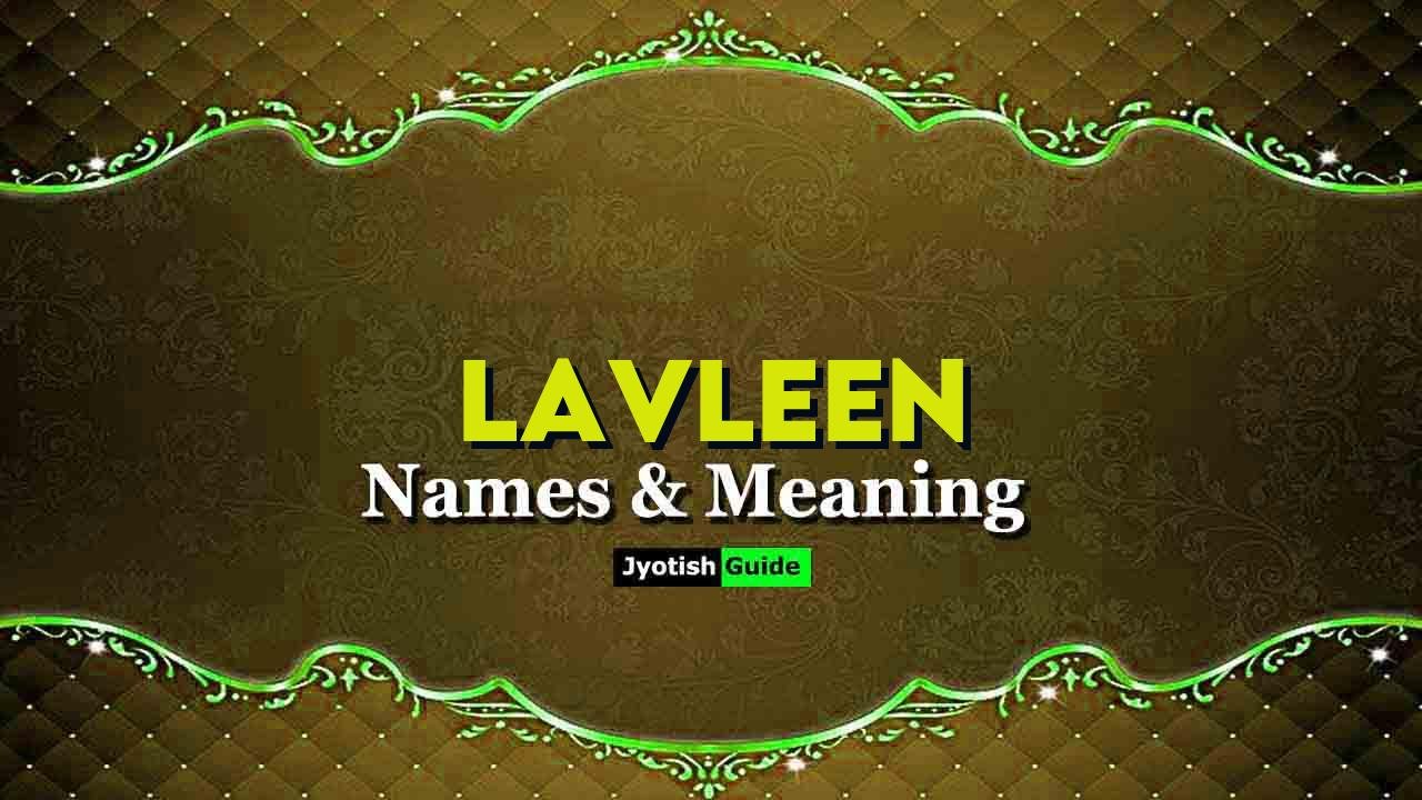 lavleen name meaning