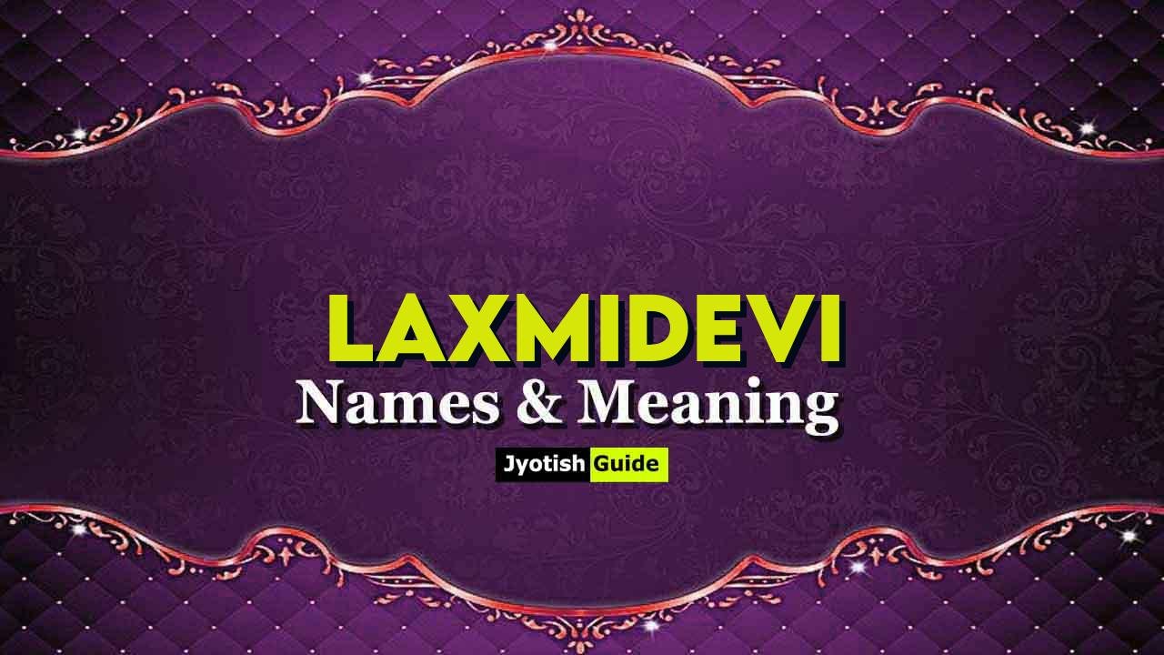 laxmidevi name meaning