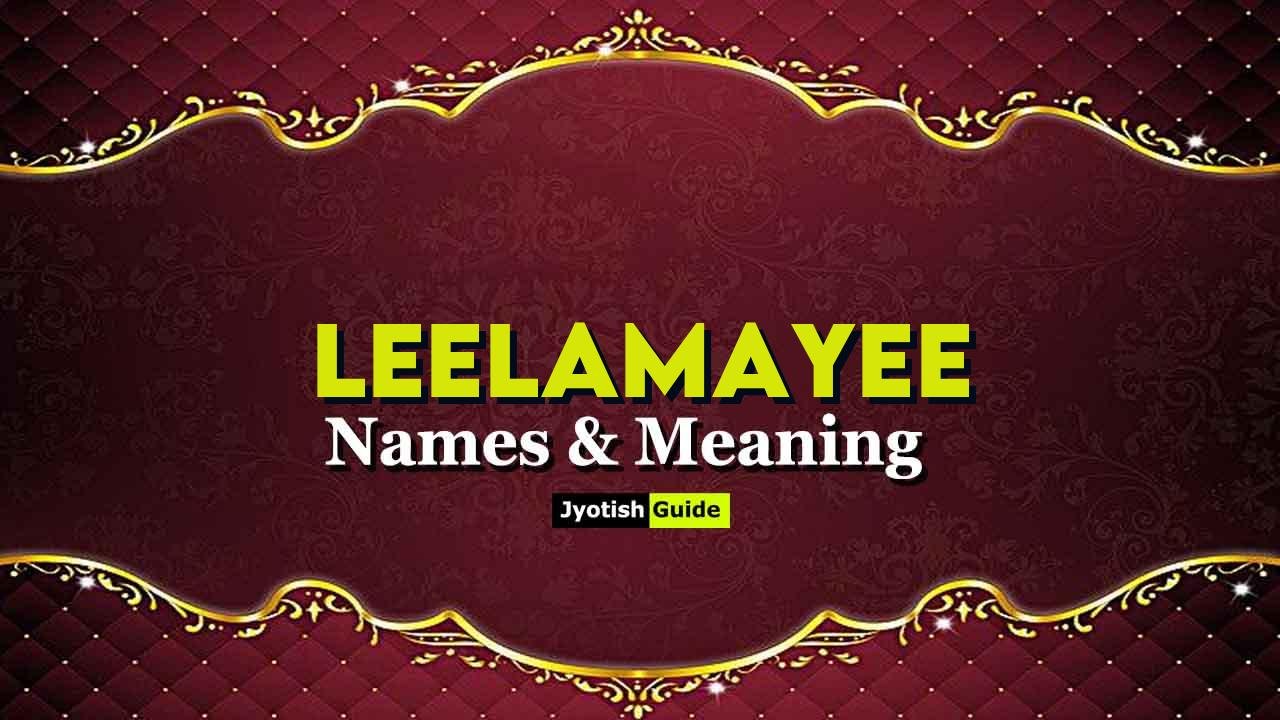 leelamayee name meaning