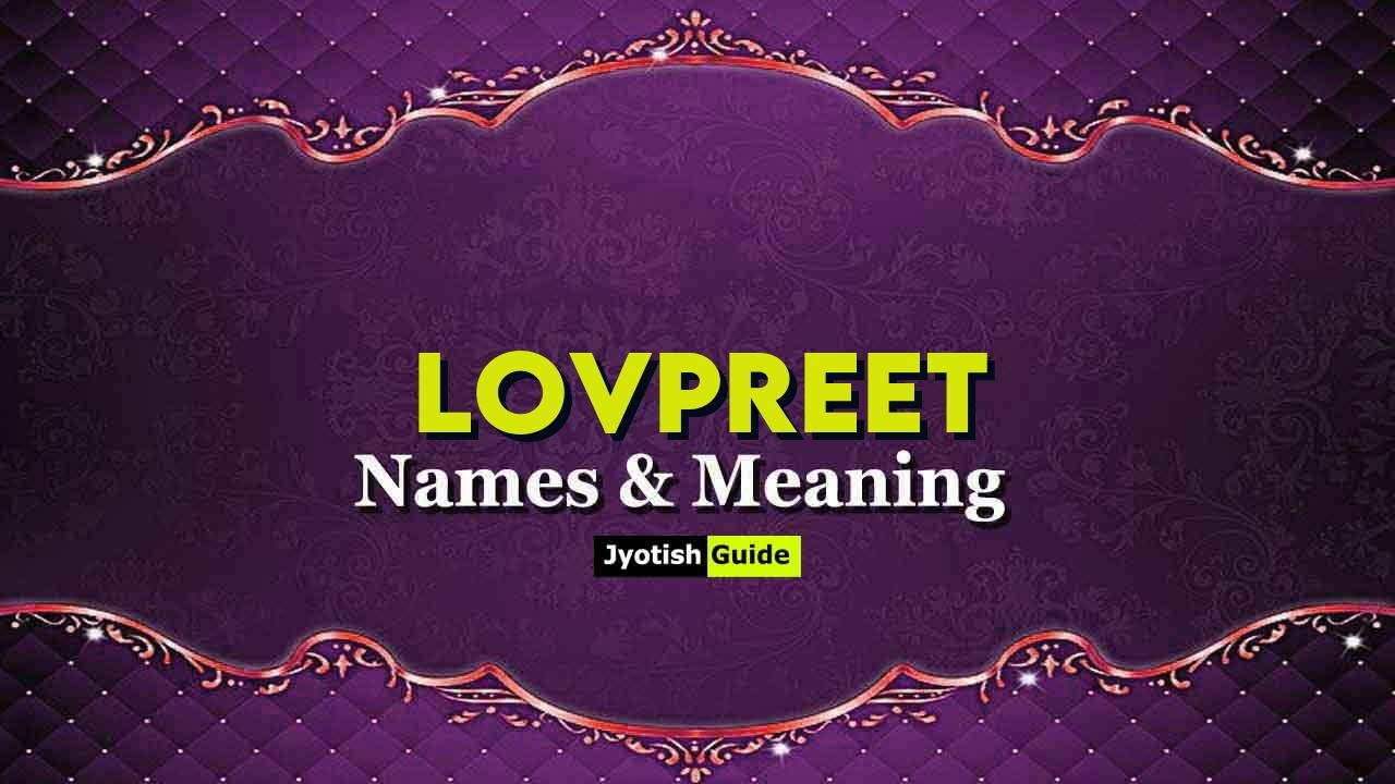 lovpreet name meaning