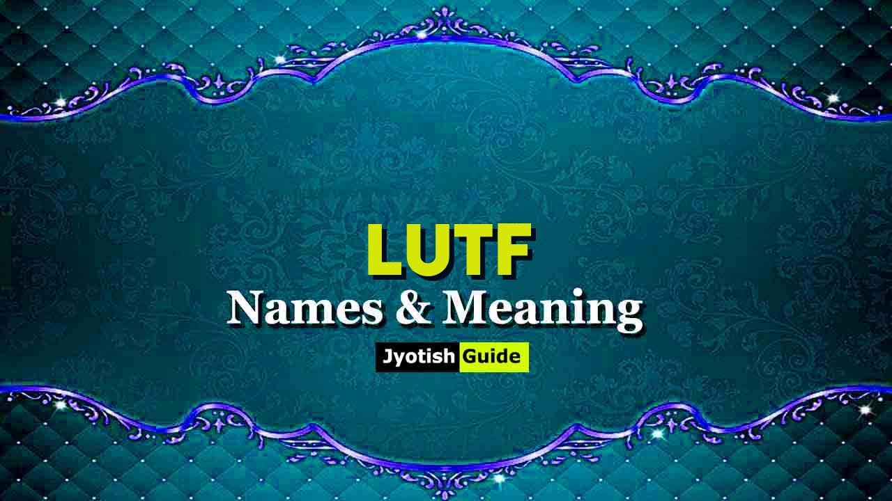 lutf name meaning