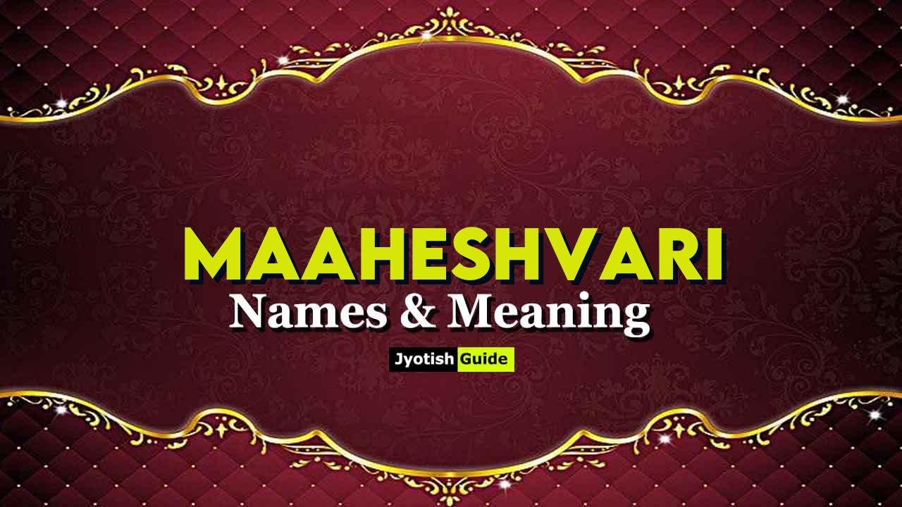 maaheshvari name meaning
