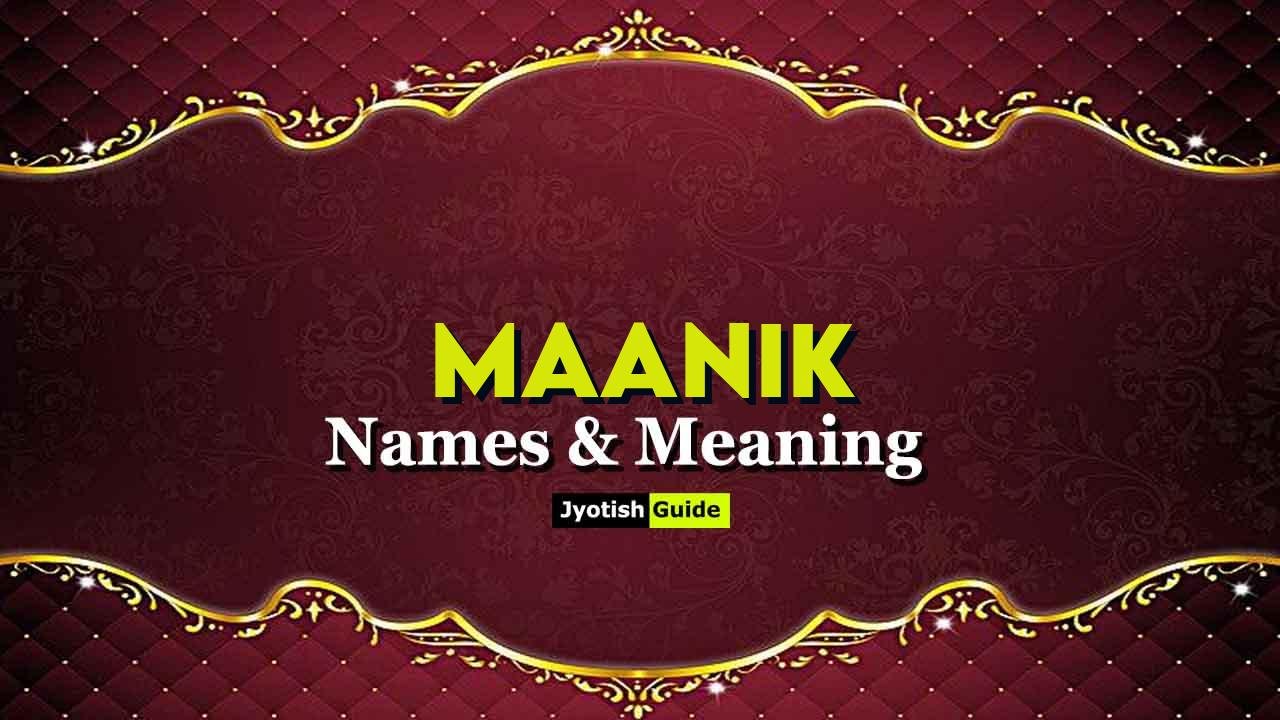 maanik name meaning