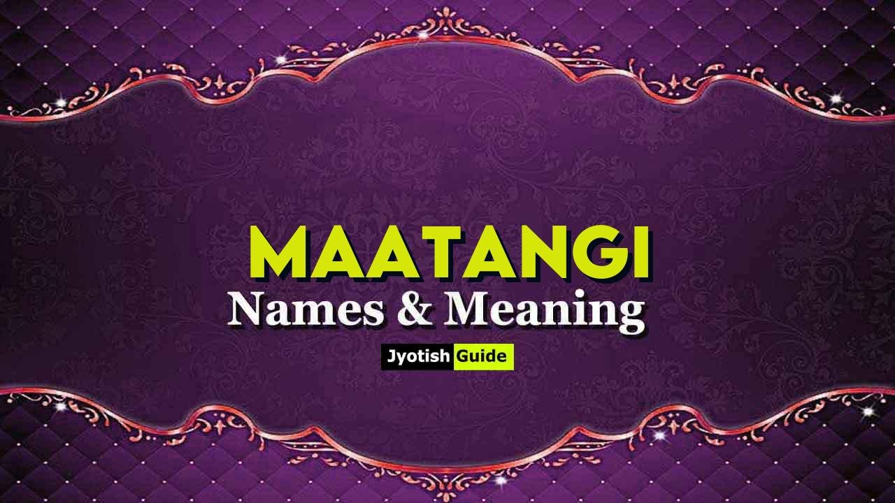 maatangi name meaning