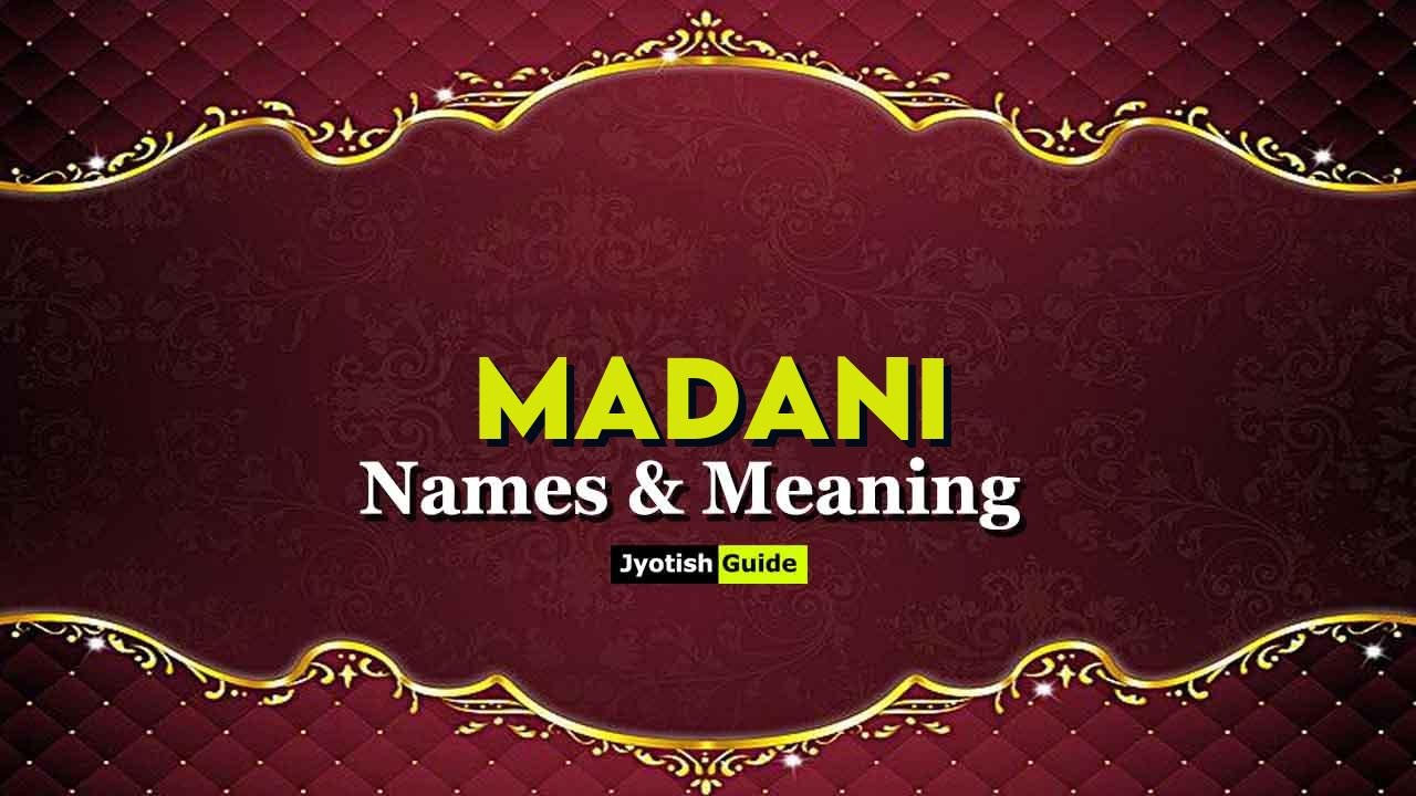 madani name meaning