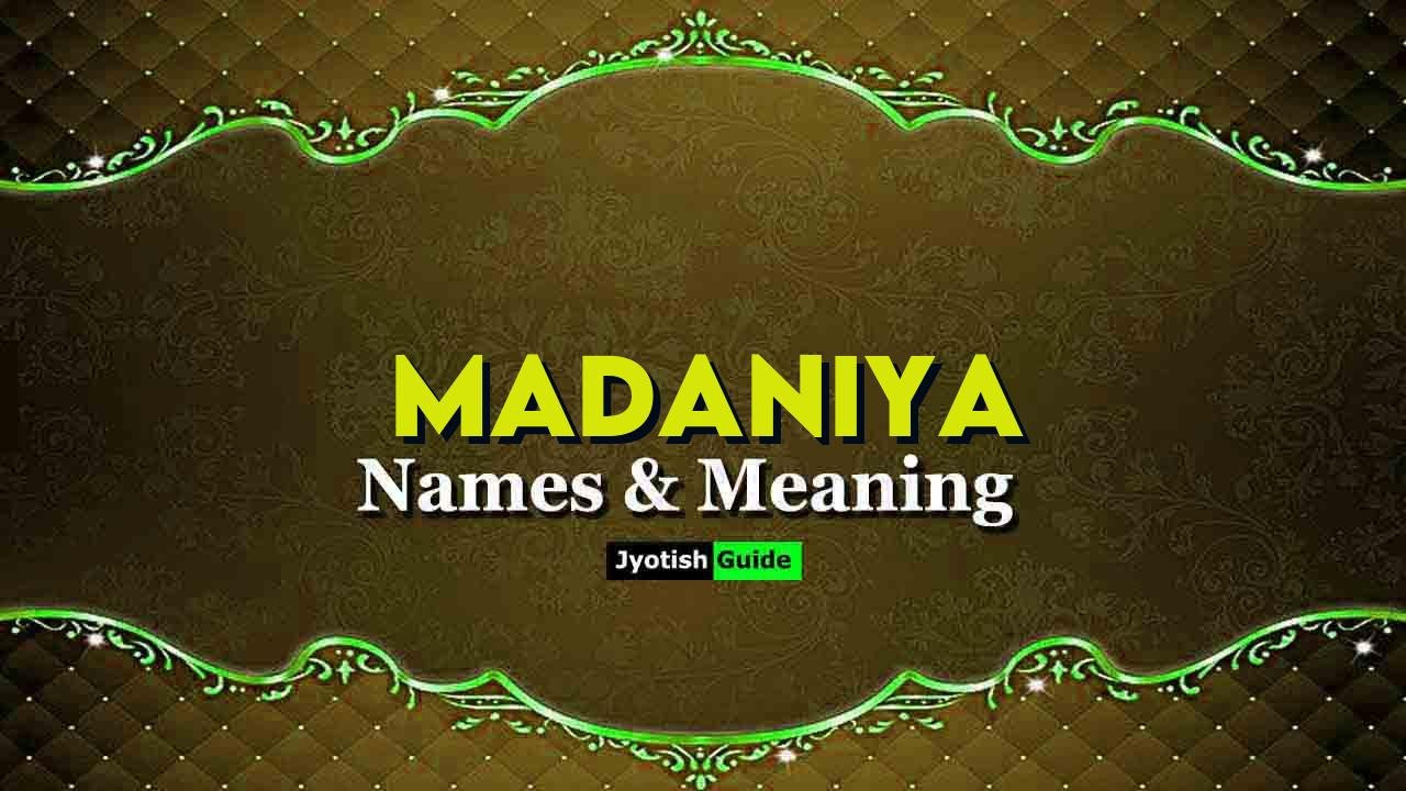 madaniya name meaning