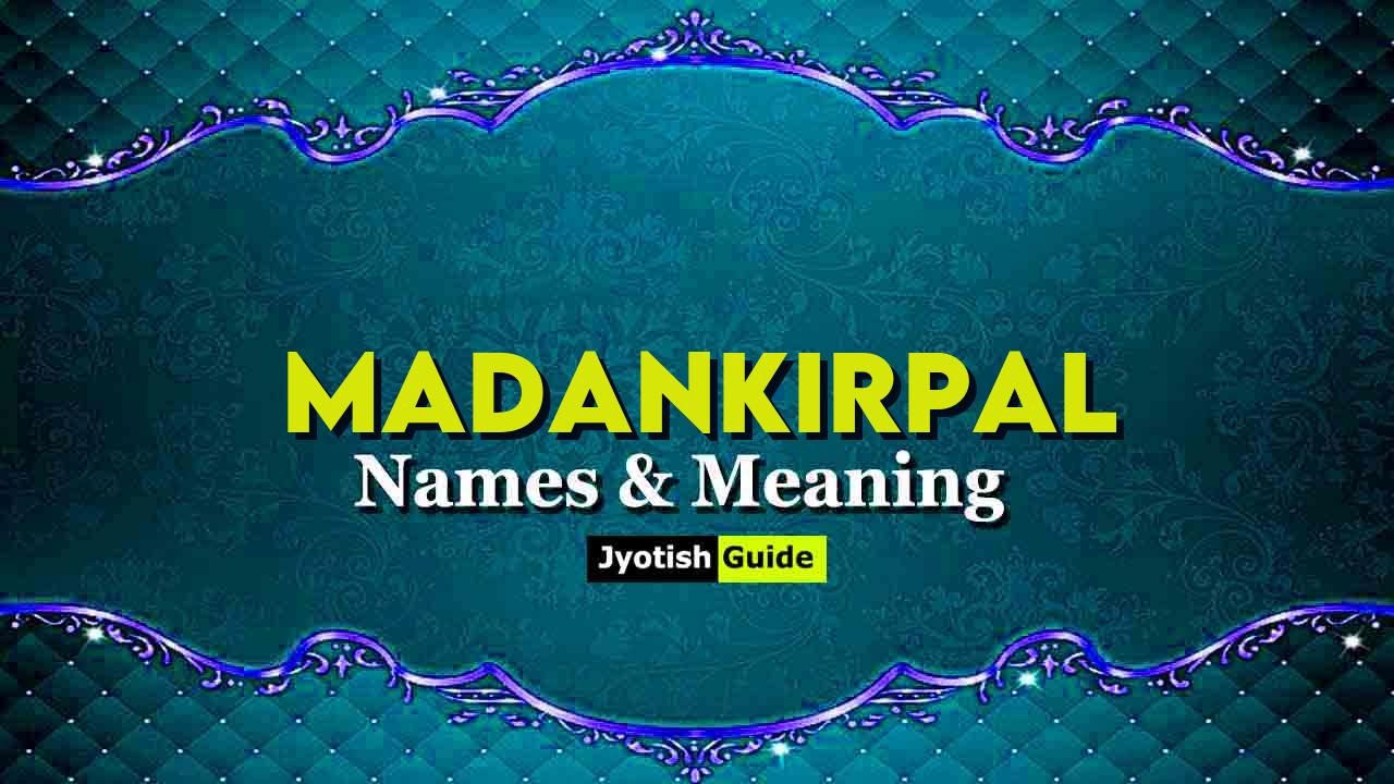 madankirpal name meaning