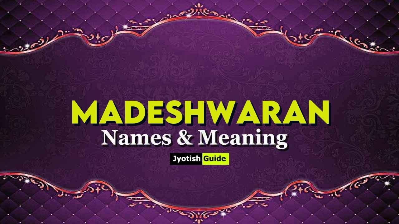 madeshwaran name meaning