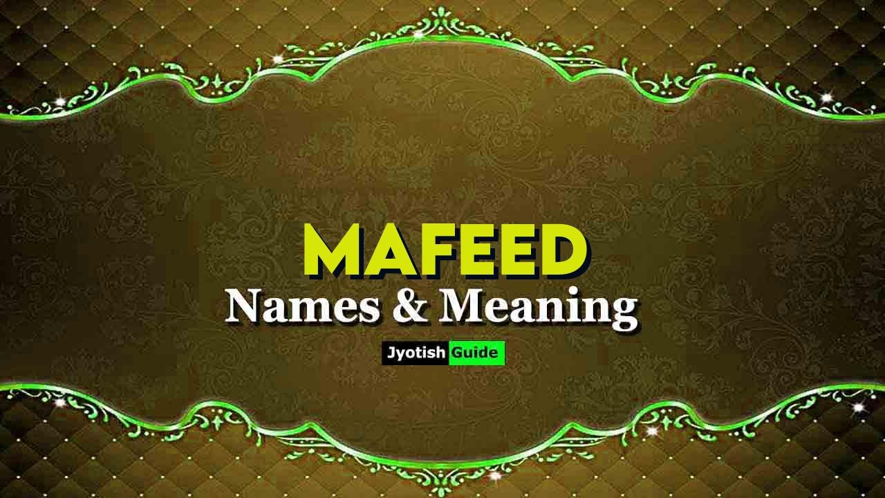 mafeed name meaning
