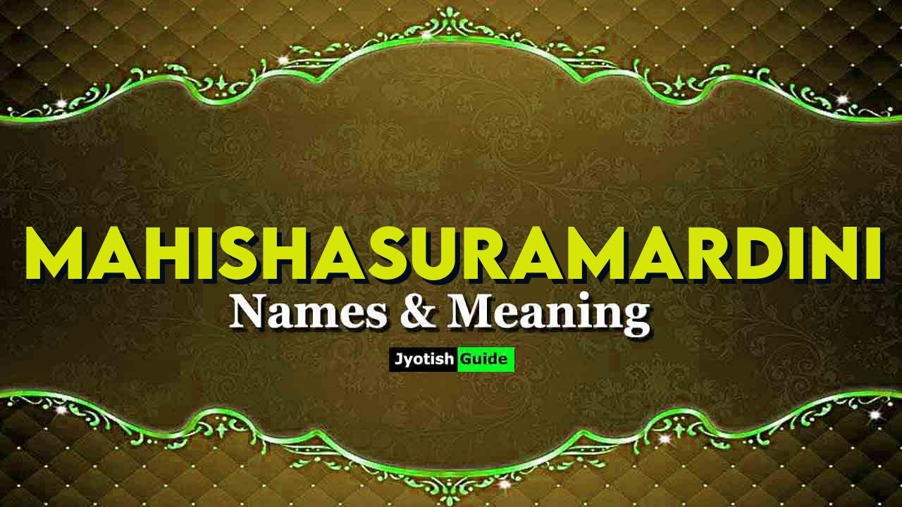 mahishasuramardini name meaning