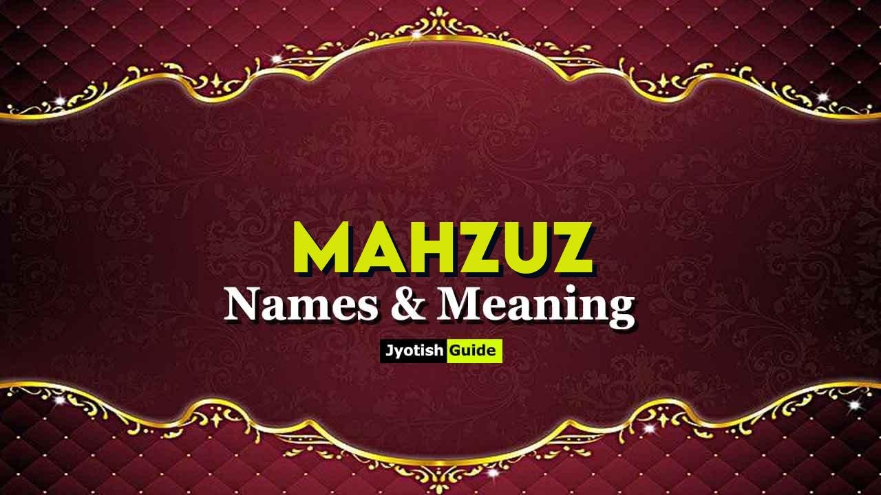 mahzuz name meaning