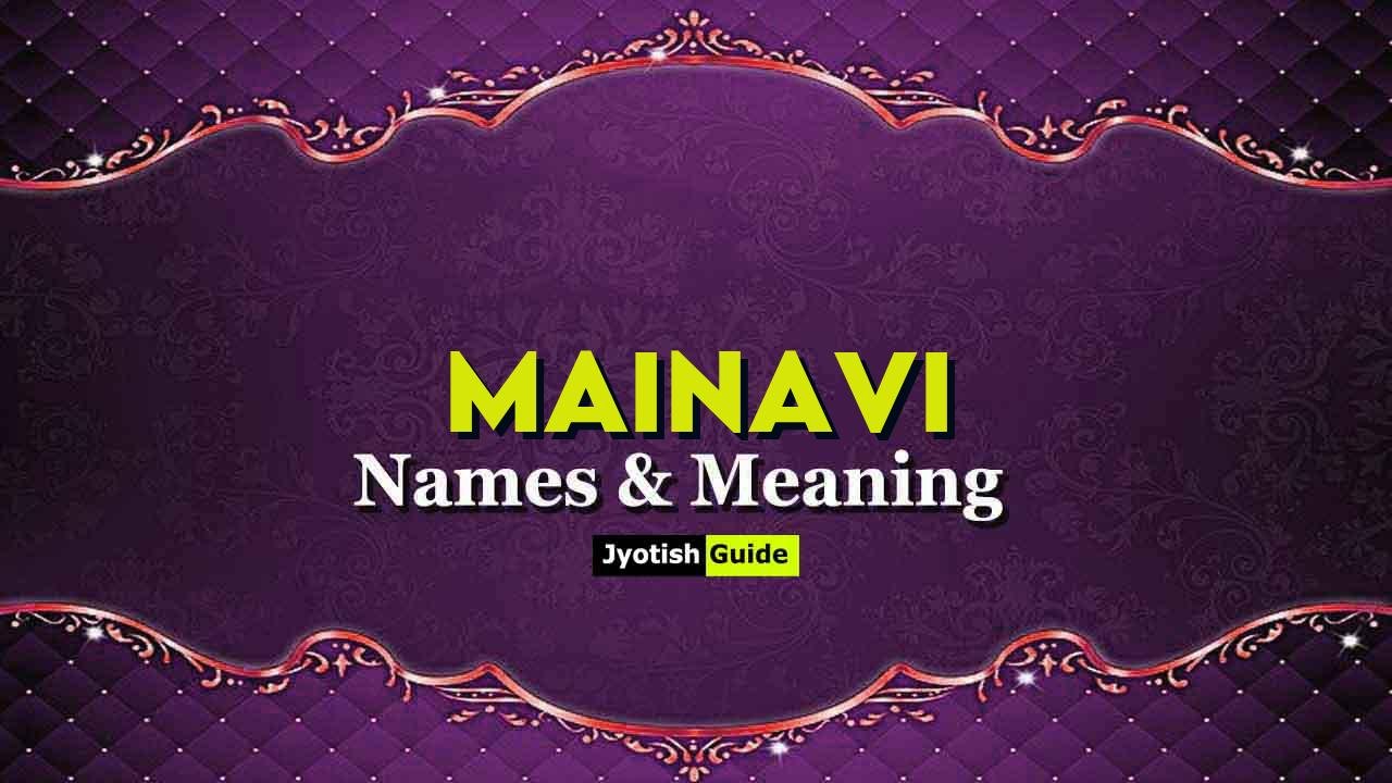 mainavi name meaning