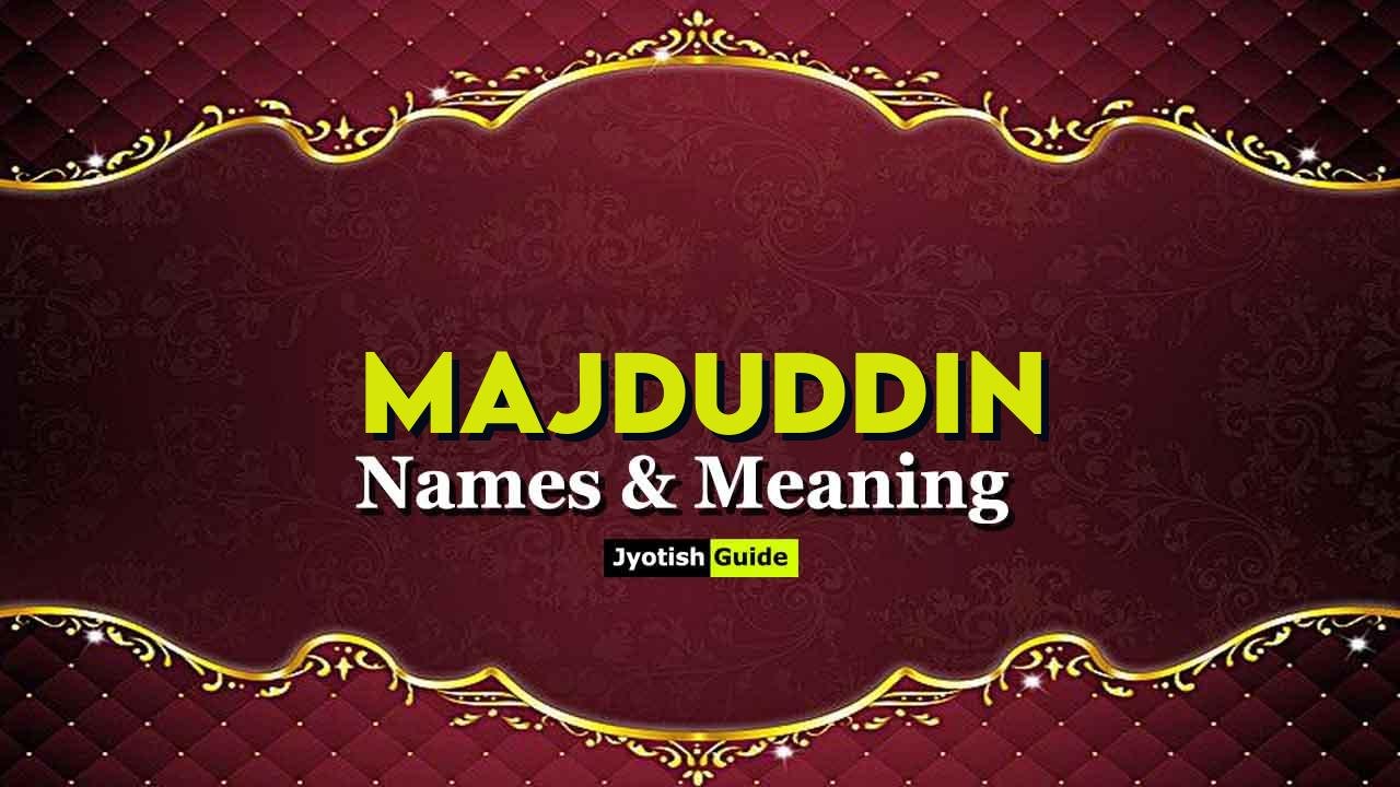 majduddin name meaning