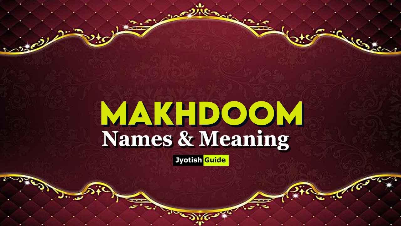 makhdoom name meaning