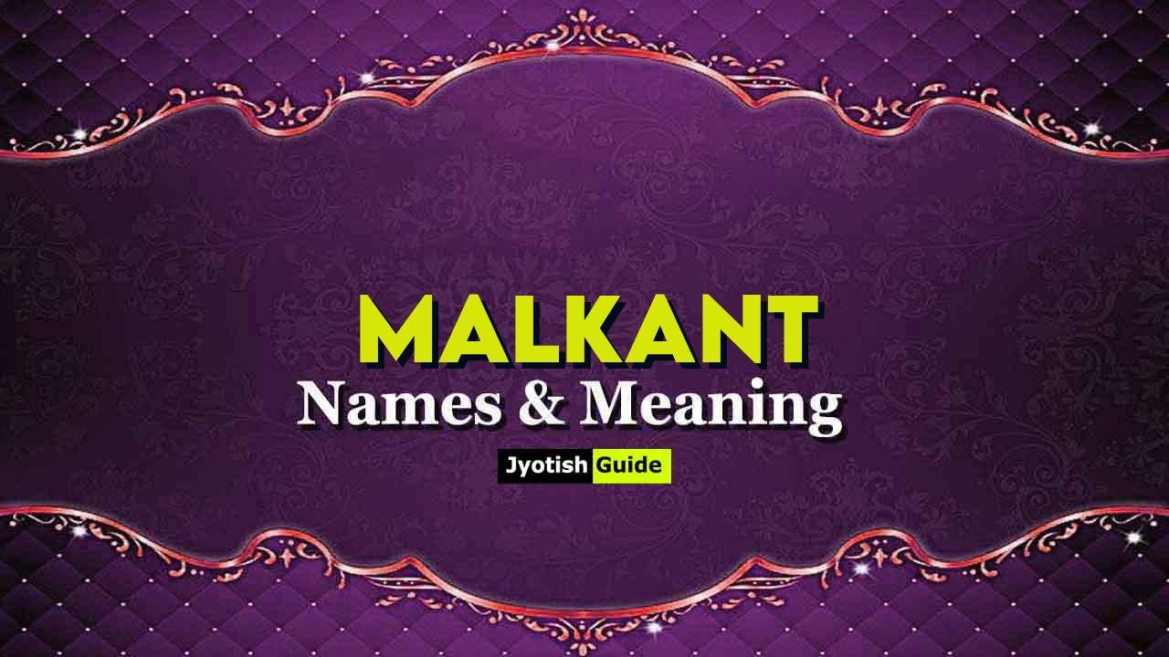 malkant name meaning
